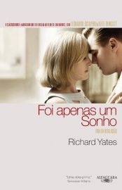 Baixar Livro Foi Apenas um Sonho Richard Yates em Pdf ePub e Mobi ou ler online 1