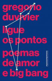 Baixar Livro Ligue os Pontos Poemas de Amor e Big Bang Gregorio Duvivier em Pdf ePub e Mobi ou ler online