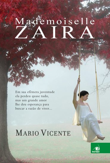 Baixar Livro Mademoiselle Zaira Mario Vicente em Pdf ePub e Mobi ou ler online