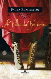 Baixar A Filha da Feiticeira Paula Brackston em Pdf ePub e Mobi ou ler online