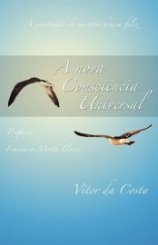 Baixar A Nova Consciencia Universal Vitor Rodrigues Da Costa em Pdf ePub e Mobi ou ler online