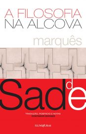 Baixar A filosofia na alcova ou Os preceptores imorais Marqu s de Sade em Pdf ePub e Mobi ou ler online