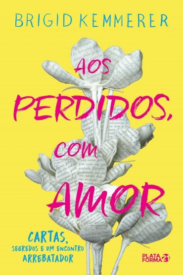 Baixar Aos Perdidos com Amor Brigid Kemmerer em Pdf ePub e Mobi ou ler online