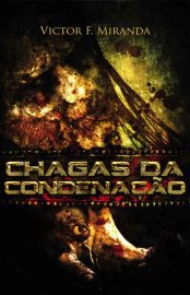 Baixar Chagas da Condenao Victor F Miranda em Pdf ePub e Mobi ou ler online