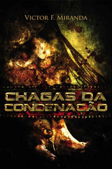 Baixar Chagas da Condenao Victor F Miranda em Pdf ePub e Mobi ou ler online