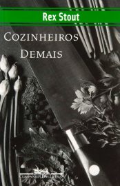 Baixar Cozinheiros Demais Rex Stout em Pdf ePub e Mobi ou ler online