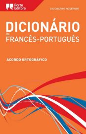 Baixar Dicionrio Moderno de Frances Portugues Porto Editora em Pdf ePub e Mobi ou ler online