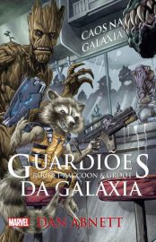 Baixar Guardioes da Galaxia Roccket Raccoon Groot Dan Abnett em Pdf ePub e Mobi ou ler online