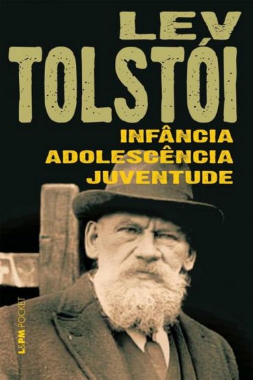 Baixar Infncia Adolescncia e Juventude Liev Tolsti em Pdf ePub e Mobi ou ler online