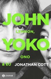 Baixar John Lennon Yoko Ono e Eu Jonathan Cott em Pdf ePub e Mobi ou ler online