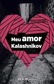 Baixar Meu Amor Kalashnikov Sylvie Deshors em Pdf ePub e Mobi ou ler online