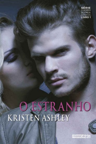 Baixar O Estranho Kristen Ashley em Pdf ePub e Mobi ou ler online