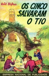 Baixar Os Cinco Salvaram o Tio Enid Blyton em Pdf ePub e Mobi ou ler online