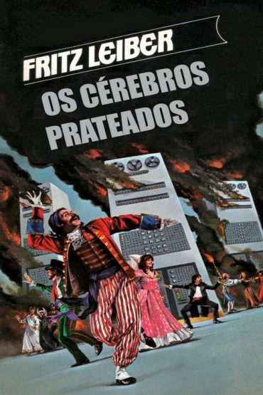 Baixar Os Crebros Prateados Fritz Leiber em Pdf ePub e Mobi ou ler online