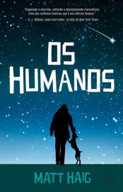 Baixar Os Humanos Matt Haig em Pdf ePub e Mobi ou ler online