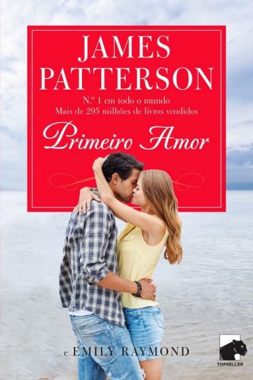 Baixar Primeiro Amor James Patterson em Pdf ePub e Mobi ou ler online