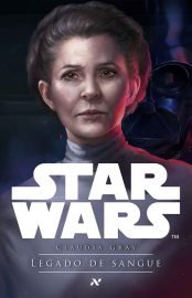 Baixar Star Wars Legado de Sangue Claudia Gray em Pdf ePub e Mobi ou ler online