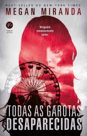 Baixar Todas as Garotas Desaparecidas Megan Miranda em Pdf ePub e Mobi ou ler online