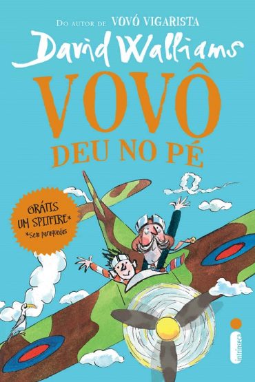 Baixar Vov Deu no Pe David Walliams em Pdf ePub e Mobi ou ler online