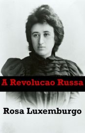 Baixar A Revoluo Russa Rosa Luxemburg em Pdf ePub e Mobi ou ler online