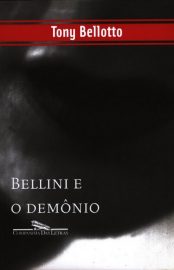 Baixar Bellini e o Demonio Tony Bellotto em Pdf ePub e Mobi ou ler online