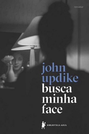 Baixar Busca minha face John Updike em Pdf ePub e Mobi ou ler online