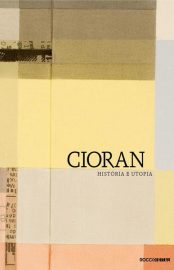 Baixar Historia e utopia Emil Cioran em Pdf ePub e Mobi ou ler online