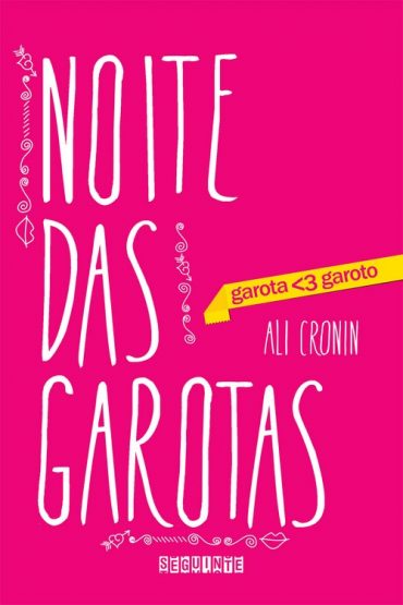 Baixar Noite das Garotas Ali Cronin em Pdf ePub e Mobi ou ler online