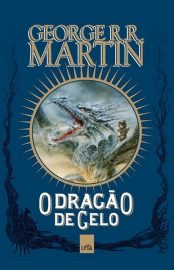 Baixar O Drago de Gelo George R R Martin em Pdf ePub e Mobi ou ler online