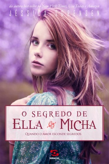 Baixar O Segredo de Ella e Micha Jessica Sorensen em Pdf ePub e Mobi ou ler online