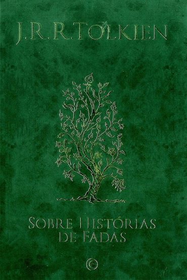 Baixar Sobre Historias de Fadas J R R Tolkien em Pdf ePub e Mobi ou ler online