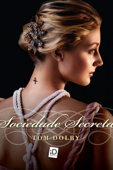 Baixar Sociedade Secreta Tom Dolby em Pdf ePub e Mobi ou ler online