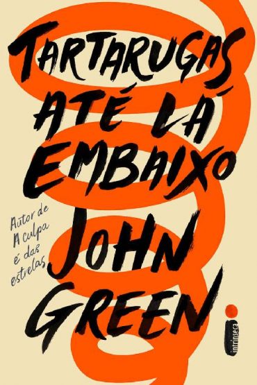 Baixar Livro Tartarugas Ate La Embaixo John Green em Epub MobiPDF ou Ler Online