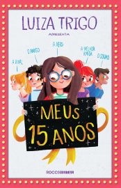 Baixar Meus 15 anos Luiza Trigo em Pdf ePub e Mobi ou ler online