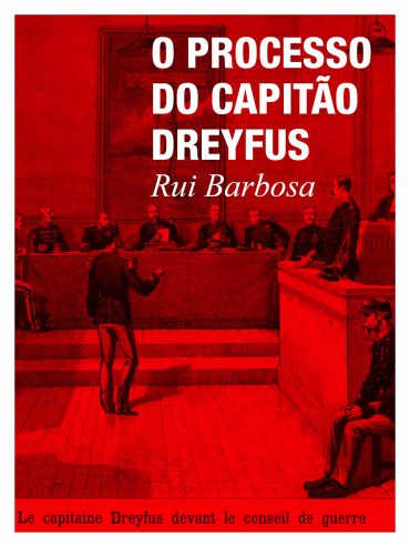 Baixar O Processo do Capitao Dreyfus Rui Barbosa em Pdf ePub e Mobi ou ler online