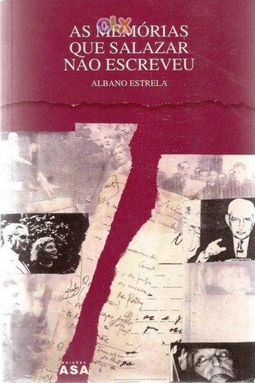 Baixar As Memorias que Salazar no Escreveu Albano Estrela em Pdf ePub e Mobi ou ler online