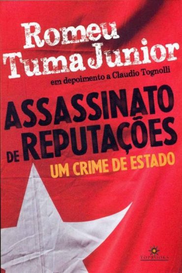 Baixar Assassinato de Reputacoes Romeu Tuma Junior em Pdf ePub e Mobi ou ler online