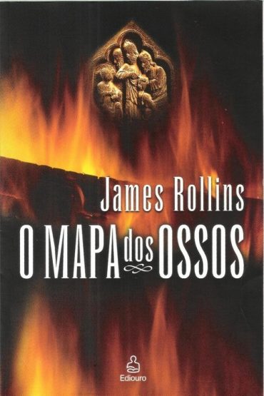 Baixar O Mapa dos Ossos James Rollins em Pdf ePub e Mobi ou ler online