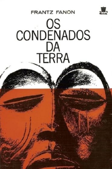 Baixar Os Condenados da Terra Frantz Fanon em Pdf ePub e Mobi ou ler online