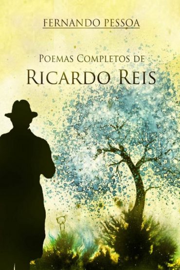 Baixar Poemas Completos de Ricardo Reis Fernando Pessoa em Pdf ePub e Mobi ou ler online