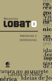 Baixar Prefacios e Entrevistas Monteiro Lobato em Pdf ePub e Mobi ou ler online