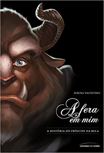 Baixar A fera em mim a historia do principe da Bela Serena Valentino em Pdf ePub e Mobi ou ler online