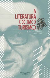 Baixar A literatura como turismo Joo Cabral de Melo Neto em Pdf ePub e Mobi ou ler online