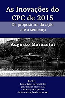 Baixar As Inovacoes do CPC de 2015 Da propositura da ao ate a sentena Marcacini Augusto em Pdf ePub e Mobi ou ler online