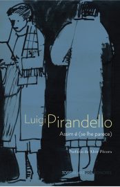 Baixar Assim e se lhe Parece Luigi Pirandello em Pdf ePub e Mobi ou ler online