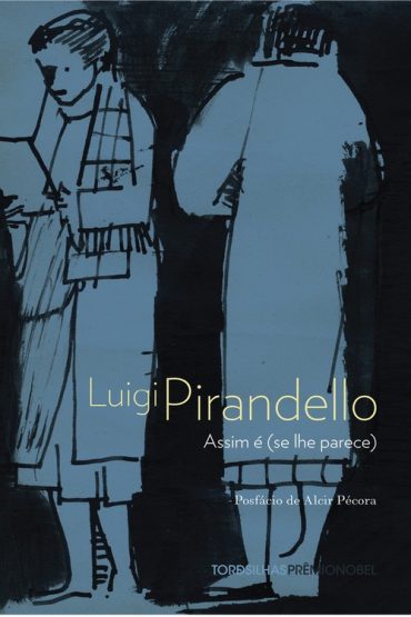 Baixar Assim e se lhe Parece Luigi Pirandello em Pdf ePub e Mobi ou ler online