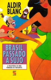 Baixar Brasil passado a sujo Aldir Blanc em Pdf ePub e Mobi ou ler online