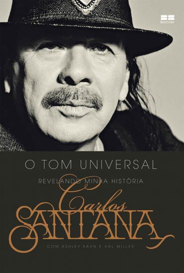 Baixar Carlos Santana O tom universal Revelando minha histria Carlos Santana em Pdf ePub e Mobi ou ler online