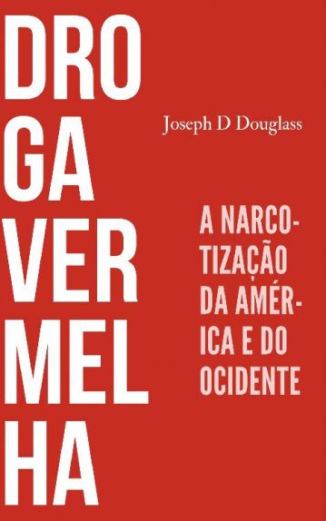 Baixar Droga Vermelha Josepf Douglass em Pdf ePub e Mobi ou ler online