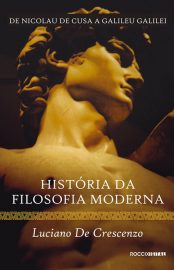 Baixar Historia da Filosofia Moderna Vol 01 Luciano de Crescenzo em Pdf ePub e Mobi ou ler online 1